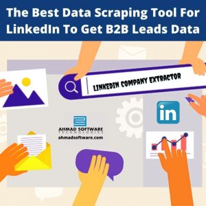 Read more about the article Which Web Scraping Tool Is The Best For The LinkedIn Website?