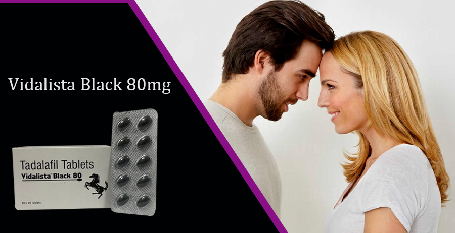 You are currently viewing Buy Vidalista Black 80 Mg | Tadalafil | Cheap price | Reviews