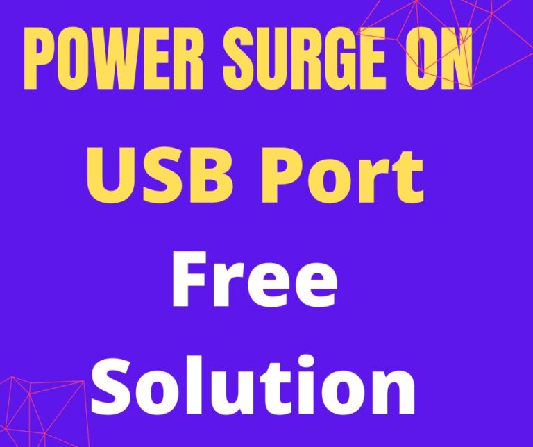 Power Surge Error Show My computer – 100% fix Solution